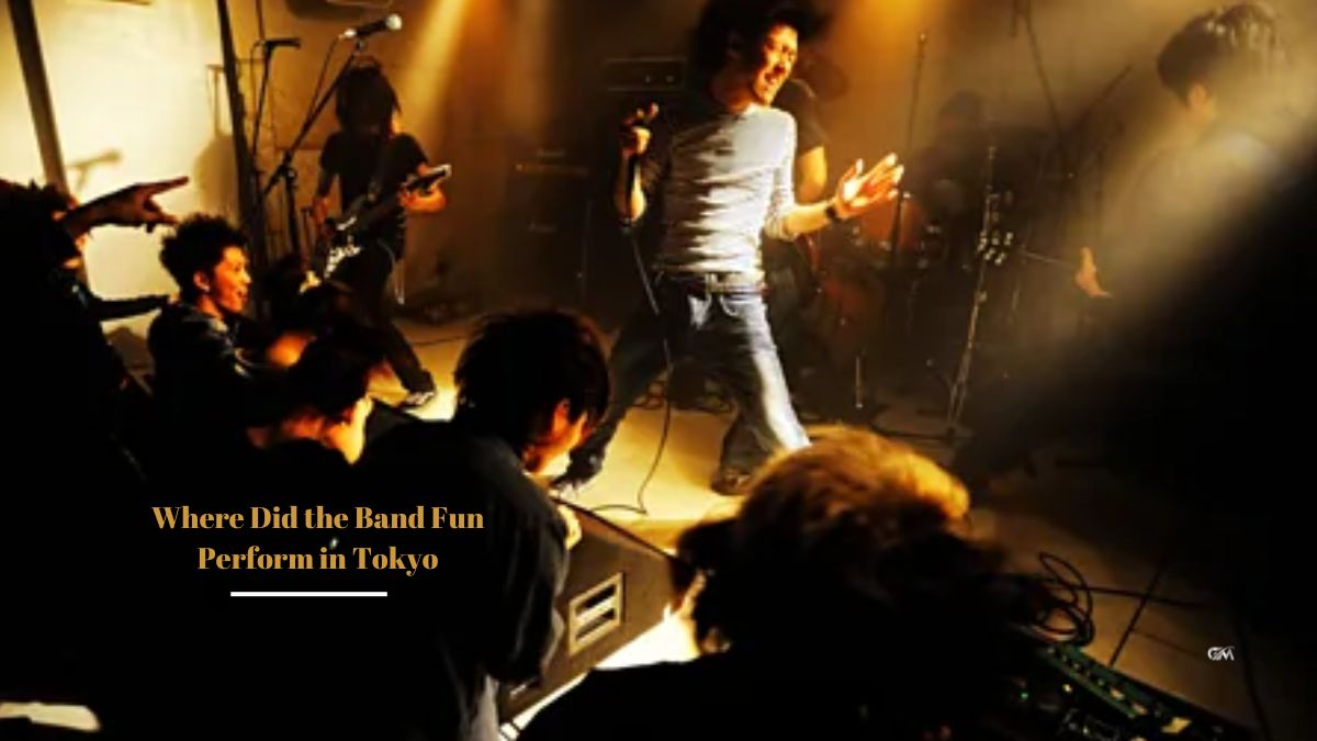 Where Did the Band Fun Perform in Tokyo?